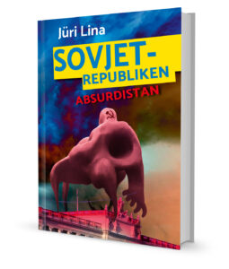 Sovjetrepubliken absurdistan- En socialistisk katastrof i Sverige